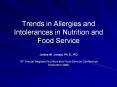 Trends in Allergies and Intolerances in Nutrition and Foo