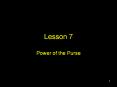 Lesson 7 Power of the Purse * The End The Units of Weight i