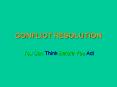 CONFLICT RESOLUTION You Can Think Before You Act Th