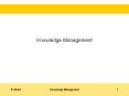 Knowledge Management  ndex Introduction History Knowledg