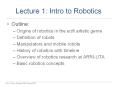 Lecture 1: Intro to Robotics Outline: Origins of robotics i