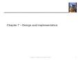 Chapter 7   Design and Implementation * Chapter 7 Design an