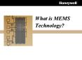What is MEMS ? Micro Electro Mechanical Systems micro scal