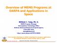 Overview of MEMS Programs at DARPA and Applications in Spac