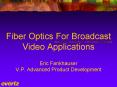 Fiber Optics For Broadcast Video Applications Eri