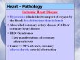 Heart - Pathology Ischemic Heart Disease Hypoxemi