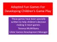 Adapted Fun Games For Developing Children s Game Play Thes