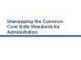 Unwrapping the Common Core State Standards fo