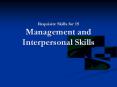Requisite Skills for IS Management and Interpersonal Skill