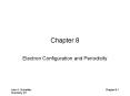Chapter 8 Electron Configuration and Periodicity Overvie