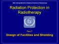 Radiation Protection in Radiotherapy Part 7 Design o