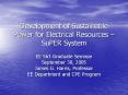 Development of Sustainable Power for Electrical Resources 