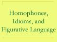 Homophones, Idioms, and Figurative Language Methods o