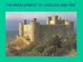 THE DEVELOPMENT OF CASTLES 1066-1550 Herstmonceux Castle wa