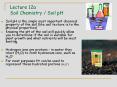Lecture 12a Soil Chemistry / Soil pH Soil pH is the singl