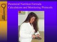 Parenteral Nutrition Formula Calculations and Monitorin