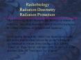 Radiobiology Radiation Dosimetry Radiation Protection 0 Th