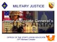 office of the staff judge advocate cpt michael cressle