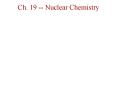 Nuclear Power Currently about 103 nuclear power plants i