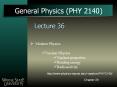 General Physics (PHY 2140) Lecture 36 Modern Physics Nuclea