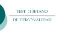 TEST TIBETANO DE PERSONALIDAD   No es un juego ni una brom