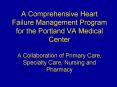A Comprehensive Heart Failure Management Program for th