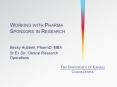 WORKING WITH PHARMA SPONSORS IN RESEARCH Becky Hubbell