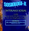 INTERAKSI SOSIAL Sumber: Sosiologi Untuk SMA dan MA Kelas 