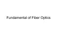 Fundamental of Fiber Optics Optical Fiber Total Interna