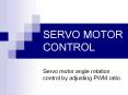 SERVO MOTOR CONTROL Servo motor angle rotation control b