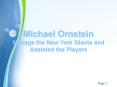 Michael Ornstein Manage the New York Giants and Assisted the Players