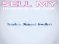 Trends in Diamond Jewellery