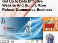 Get up to date effective website and build a more robust ecommerce business