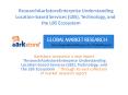 ResearchAarkstoreEnterprise Understanding Location based Services  LBS Technology, and the LBS Ecosystem   