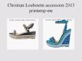 Christian louboutin accessoire 2013 printemp ete