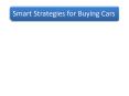 Smart Strategies for Buying Cars