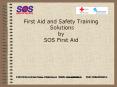 First Aid and Safety Training Solutions by SOS First Aid