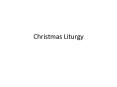 X-Mas Liturgy SlideShow