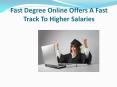 Fast Degree Online Offers A Fast Track To Higher Salaries