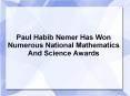 Paul Habib Nemer Has Won Numerous National Mathematics And Science Awards