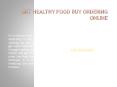 Get Healthy Food Buy Ordering Online