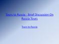 Tours to Russia - Brief Discussion On Russia Tours