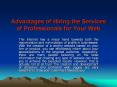 Advantages of Hiring the Services of Professionals for Your Web