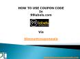 HOW TO USE COUPON CODE IN 99LABELS.COM