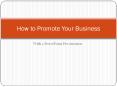 How to Promote Your Business with PowerPoint Presentation