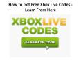 How To Get Free Xbox Live Codes - Learn From Here