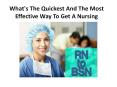 What's The Quickest And The Most Effective Way To Get A Nursing Degree