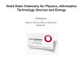 Solid State Chemistry for Physics, Information Technolog