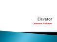 Elevator Common Problems