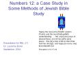 Numbers 12: a Case Study in Some Methods of Jewish Bibl